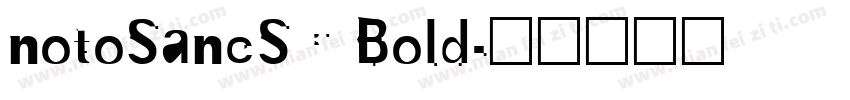 notoSancSC Bold字体转换